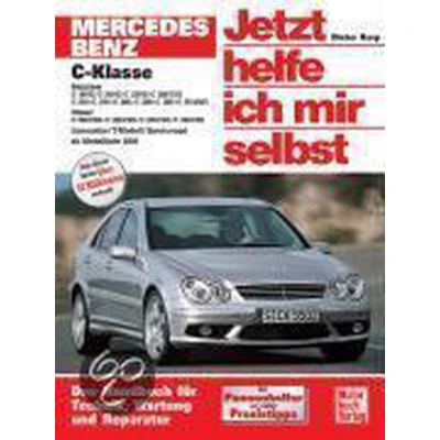 Afbeelding van Mercedes C Klasse. Jetzt helfe ich mir selbst. Ab Modelljahr 2000