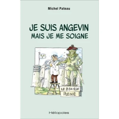Image de je suis angevin mais me soigne