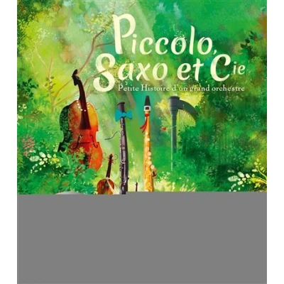 Image de Piccolo, Saxo et Cie