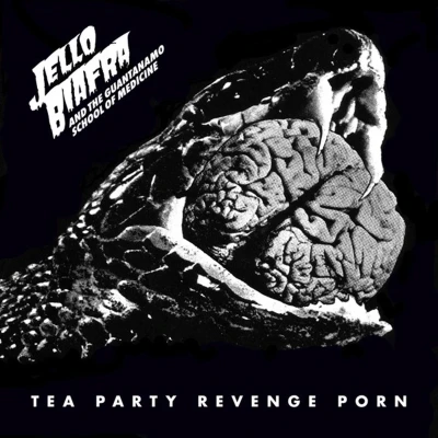 Afbeelding van Jello Biafra &amp; The Guant Tea Party Revenge Porn