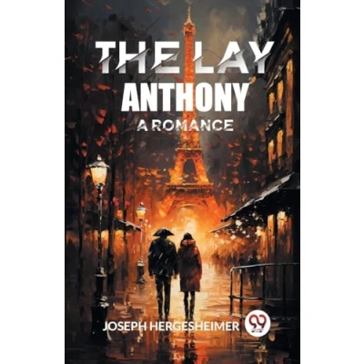 Afbeelding van The Lay Anthony A Romance