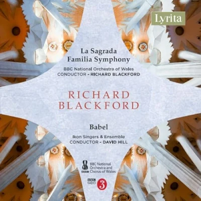 Afbeelding van BBC National Orchestra Of Wales, Richard Blackford Blackford: La Sagrada Familia Symphony / Babel (CD)