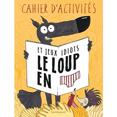 Afbeelding van Le loup en slip livre d&#039;activites