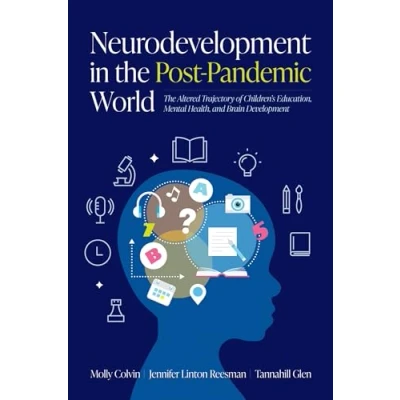 Afbeelding van Neurodevelopment in the Post Pandemic World