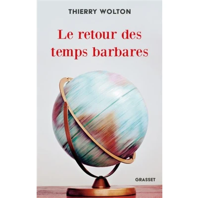 Image de Le retour des temps barbares
