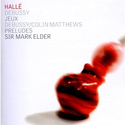 Afbeelding van Hallé Orchestra, Sir Mark Elder Debussy: Jeux, Preludes (CD)
