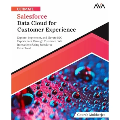Afbeelding van Ultimate Salesforce Data Cloud for Customer Experience