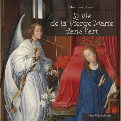 Image de la vie de Vierge Marie dans l’art