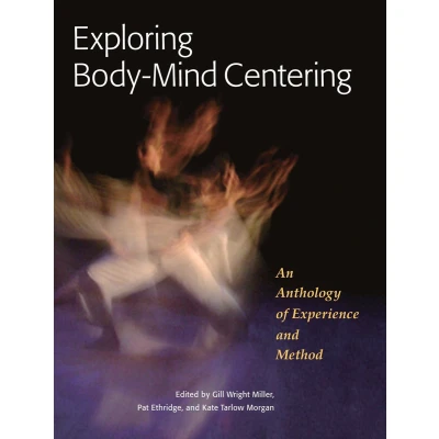 Afbeelding van Exploring Body Mind Centering
