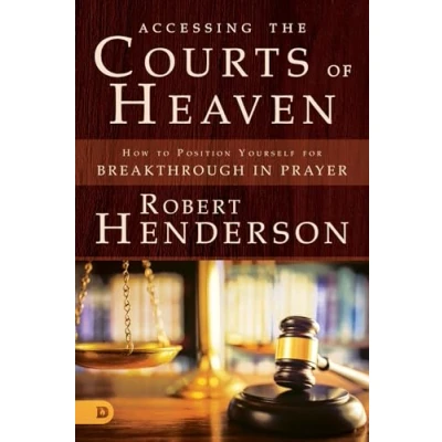 Afbeelding van Accessing the Courts of Heaven