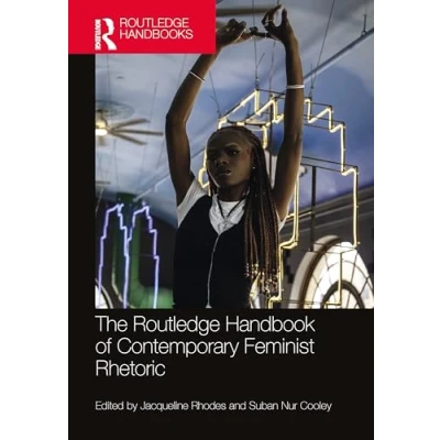 Afbeelding van Routledge Handbooks in Communication Studies The Handbook of Contemporary Feminist Rhetoric