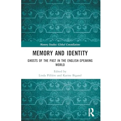 Afbeelding van Memory Studies: Global Constellations and Identity
