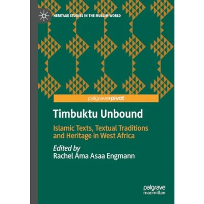 Afbeelding van Heritage Studies in the Muslim World Timbuktu Unbound