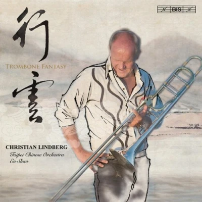 Afbeelding van Taipei Chinese Orchestra, Christian Lindberg Trombone Fantasy (CD)
