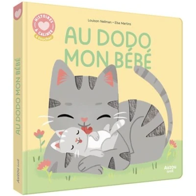 Image de Histoires à câliner Au dodo mon bébé