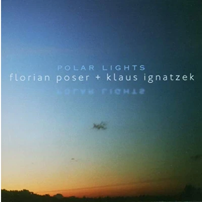 Afbeelding van Florian Poser &amp; Klaus Ignatzek Duo Polar Lights (CD)