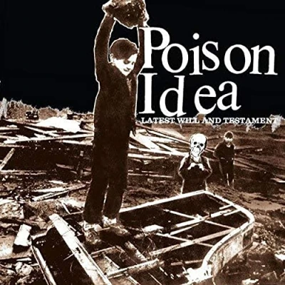 Afbeelding van Poison Idea Latest Will And Testament (LP)