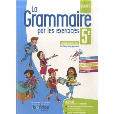 Afbeelding van LA GRAMMAIRE PAR LES EXERCICES 5E CAHIER ELEVE