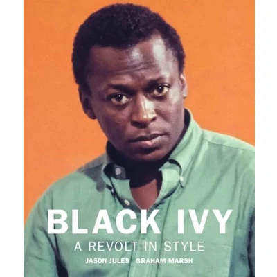Afbeelding van Black Ivy: A Revolt in Style