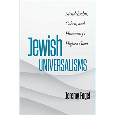 Afbeelding van the Tauber Institute Series for Study of European Jewry Jewish Universalisms