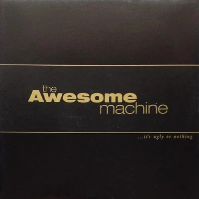 Afbeelding van Awesome Machine ...It&#039;s Ugly or Nothing: Beneath the Desert Floor Chapter 1 (LP)