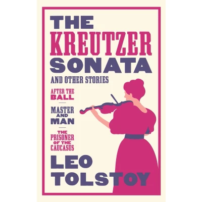 Afbeelding van Kreutzer Sonata &amp; Other Stories