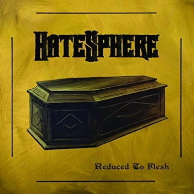 Afbeelding van Hatesphere Reduced To Flesh (CD)