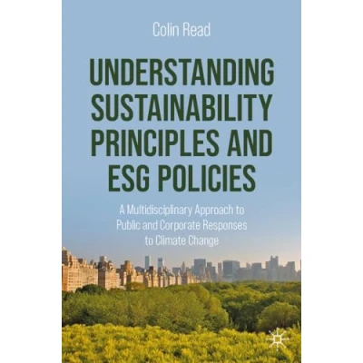 Afbeelding van Understanding Sustainability Principles and ESG Policies