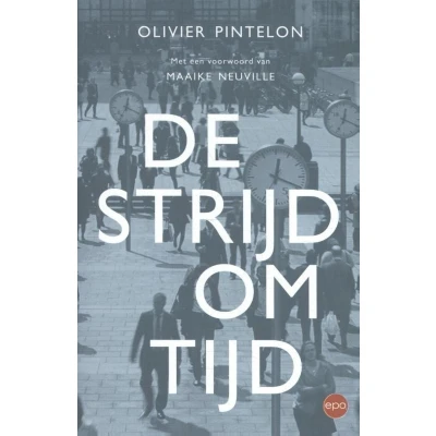 Afbeelding van De strijd om tijd