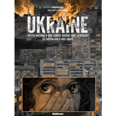Afbeelding van UKRAINE PETITE HISTOIRE D&#039;UNE LONGUE GUERRE AVEC LA RUSSIE