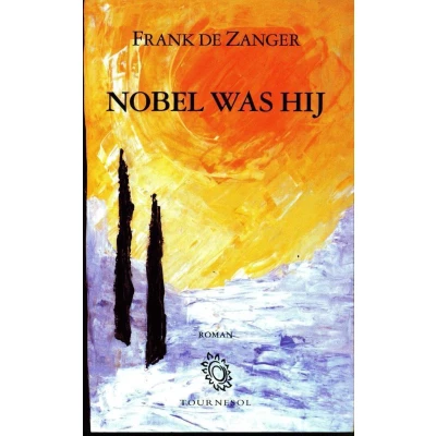 Afbeelding van Nobel was hij