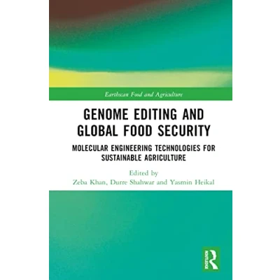 Afbeelding van Earthscan Food and Agriculture Genome Editing Global Security