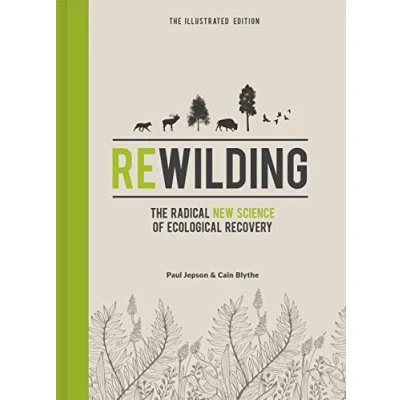 Afbeelding van Rewilding The Illustrated Edition