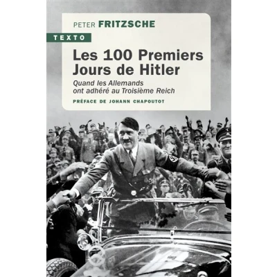 Image de Les 100 premiers jours de Hitler