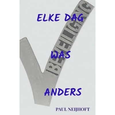 Afbeelding van Elke dag was anders
