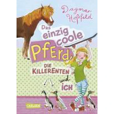 Afbeelding van Das einzig coole Pferd, die Killerenten und ich