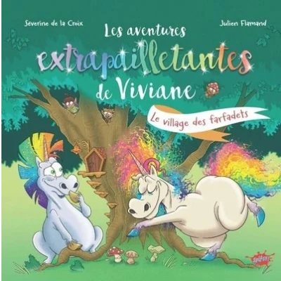 Image de Les aventures extrapailletantes de Viviane Le village des farfadets