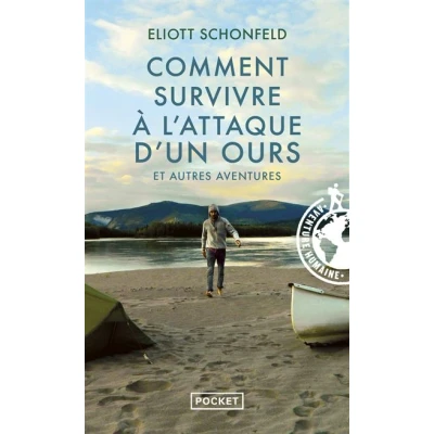 Image de Comment survivre à l&#039;attaque d&#039;un ours et autres aventures