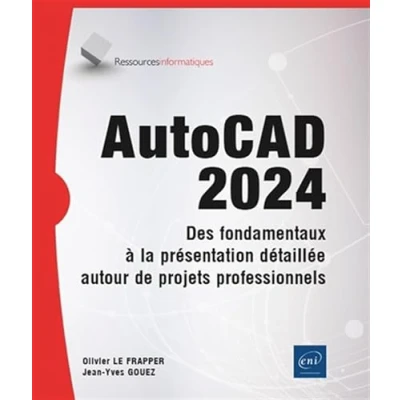 Afbeelding van AUTOCAD 2024 DES FONDAMENTAUX A LA PRESENTATION DETAILLEE AU