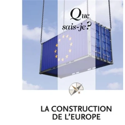 Image de La Construction de l&#039;Europe