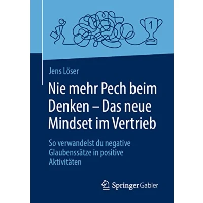 Afbeelding van Nie mehr Pech beim Denken Das neue Mindset im Vertrieb