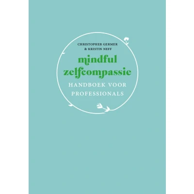 Afbeelding van Mindful zelfcompassie trainershandleiding