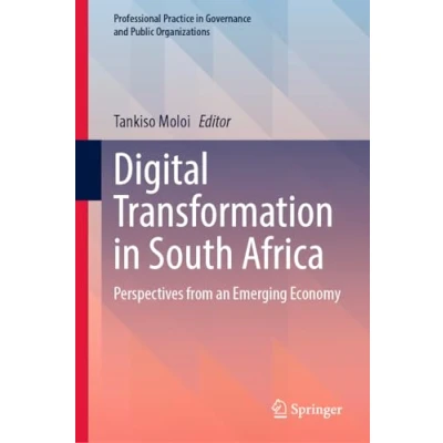 Afbeelding van Professional Practice in Governance and Public Organizations Digital Transformation South Africa