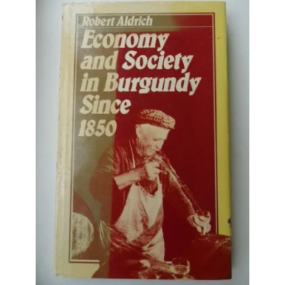 Afbeelding van Routledge Revivals Economy and Society in Burgundy Since 1850