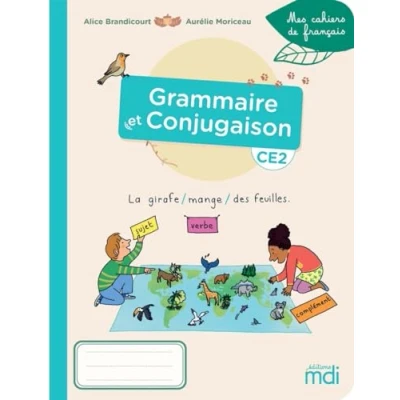 Afbeelding van Mes cahiers de franþais cahier grammaire conjugaison ce2