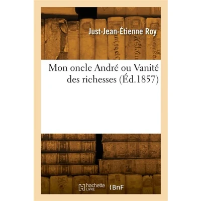 Image de Mon oncle André ou Vanité des richesses
