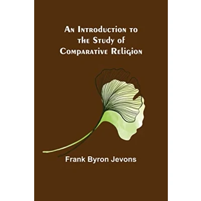 Afbeelding van An Introduction to the Study of Comparative Religion
