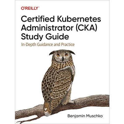 Afbeelding van Certified Kubernetes Administrator (CKA) Study Guide