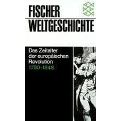 Afbeelding van Das Zeitalter der europäischen Revolution 1780 1848