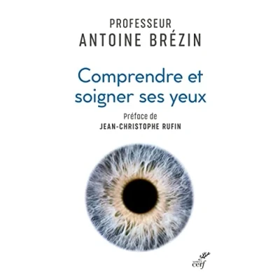 Afbeelding van COMPRENDRE ET SOIGNER SES YEUX